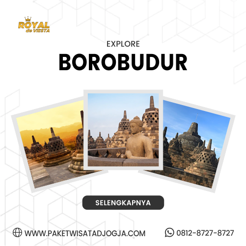 Destinasi Wisata Jogja Explore Candi Borobudur
