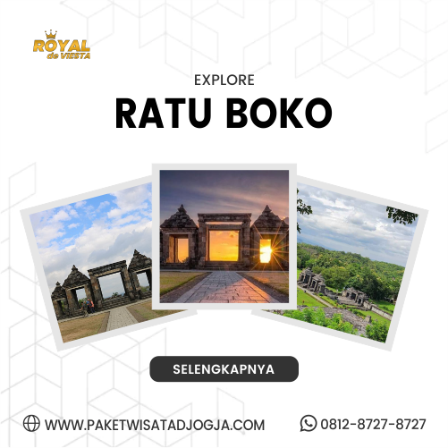 Destinasi Wisata Jogja Ratu Boko